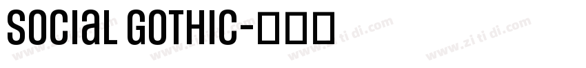 Social Gothic字体转换